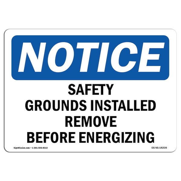 Sign, 3.5" H, 5" W, Safety Grounds Installed Remove Before Energizing Sign, Landscape, 10PK